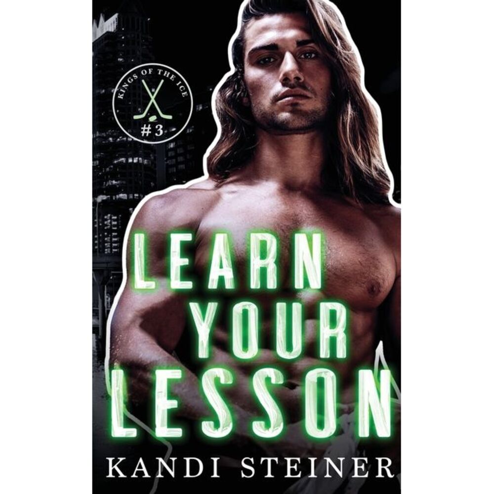 Learn Your Lesson -- Kandi Steiner